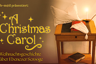 A Christmas Carol von fe-mail feiert im Sternen Kriegstetten Premiere